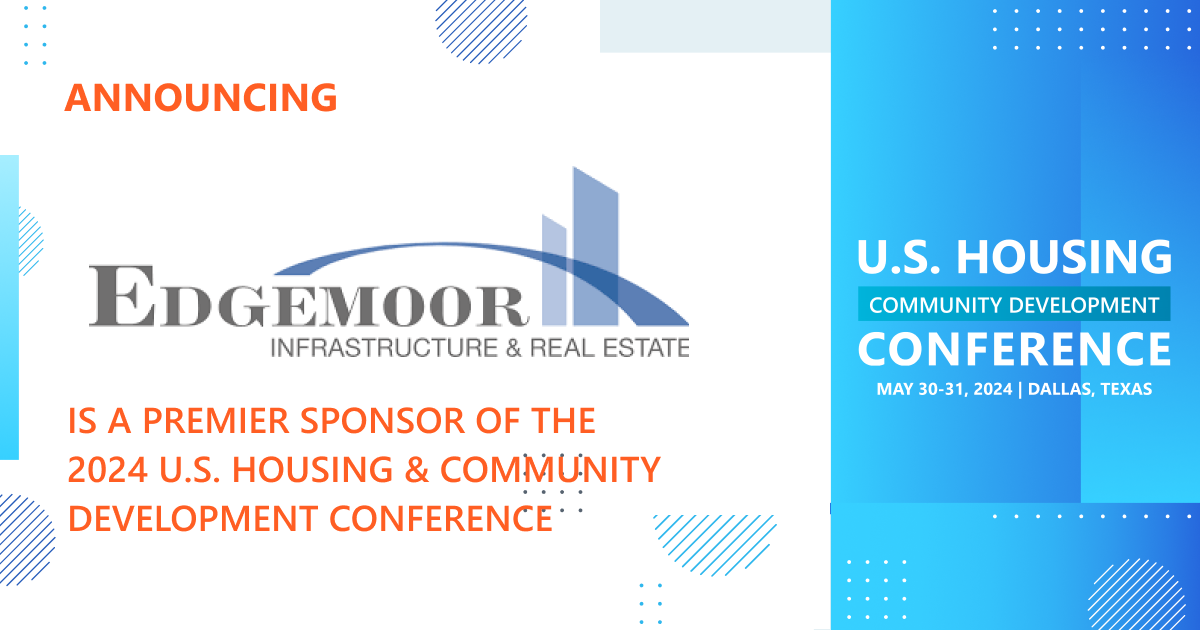 Edgemoor Infrastructure & Real Estate has been named a premier sponsor