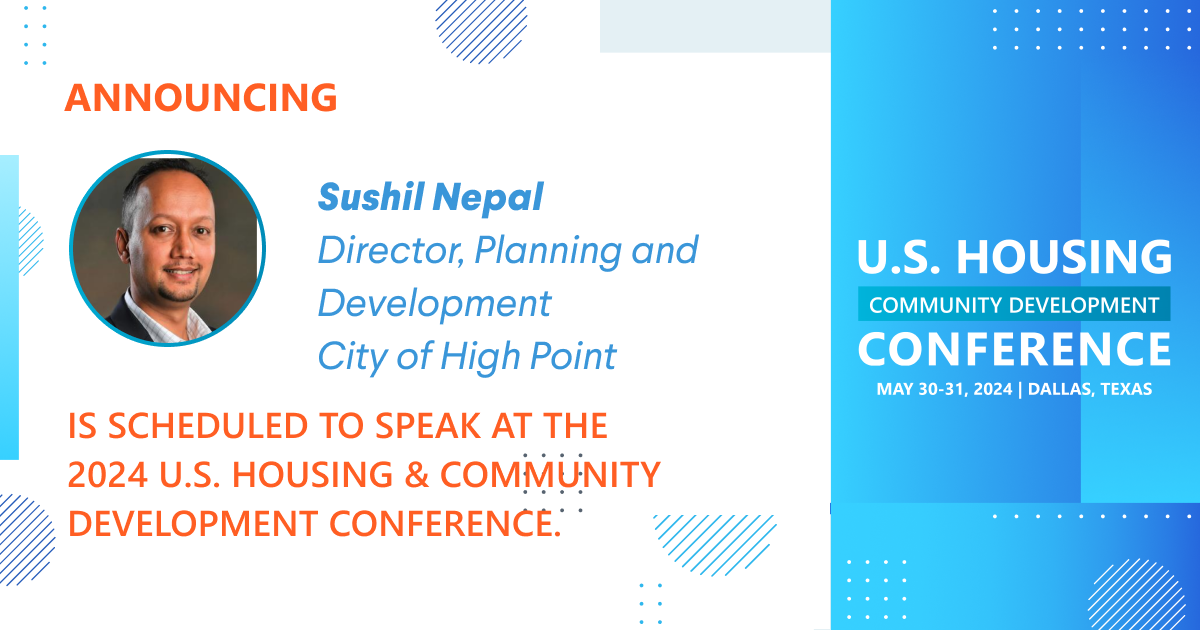 Sushil Nepal, Director of Planning and Development for the City of High Point is scheduled to speak at the 2024 Conference
