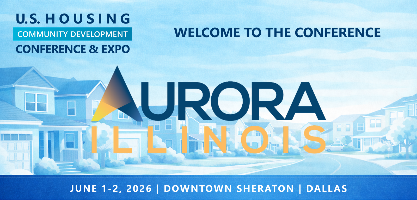 Representatives from The City of Aurora, IL will be attending the Conference
