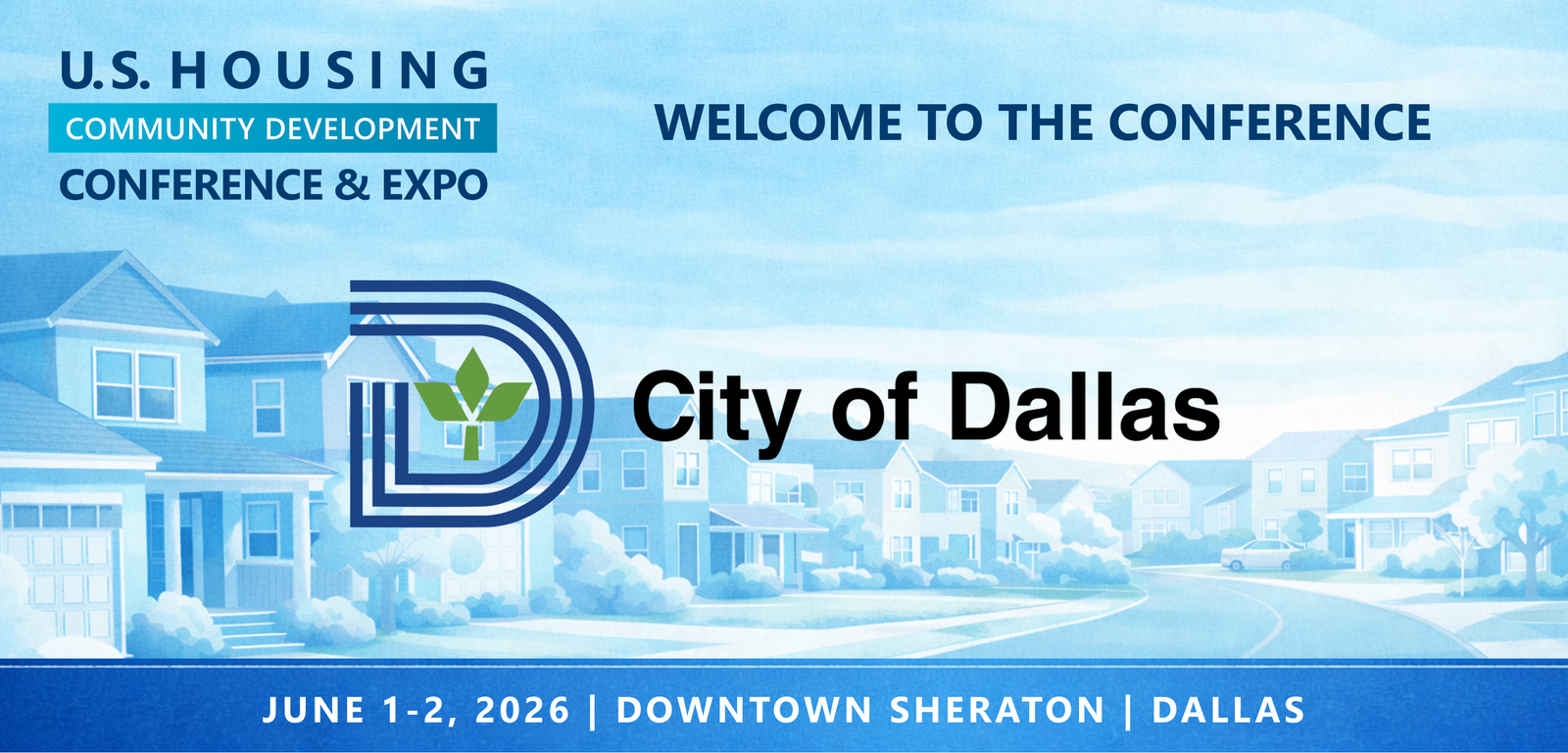 Representatives from The City of Dallas will be attending the Conference
