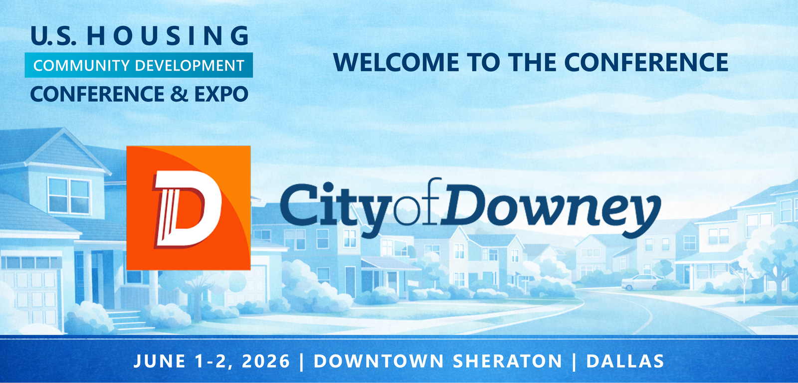 Representatives from The City of Downey will be attending the Conference