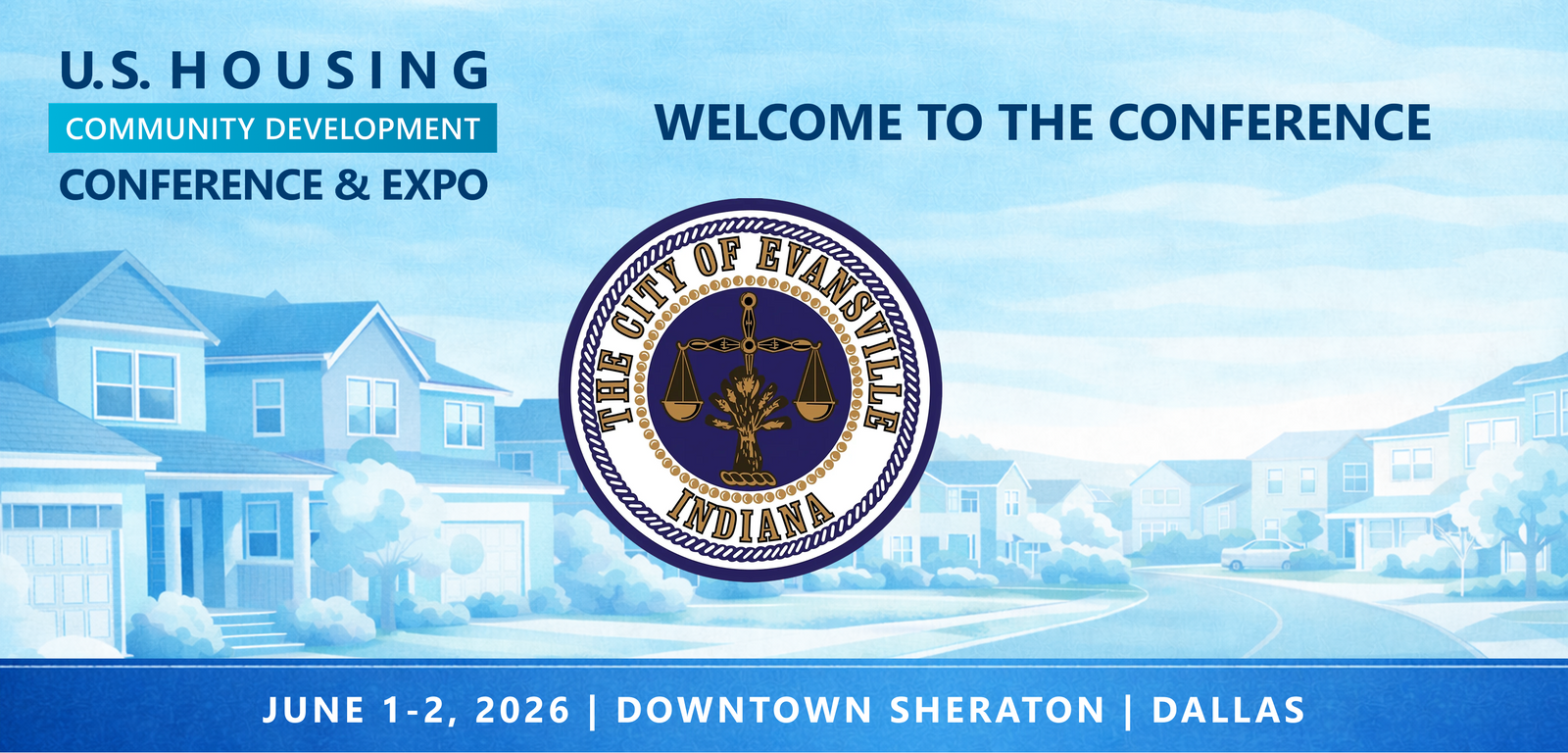 Representatives from The City of Evansville will be attending the Conference