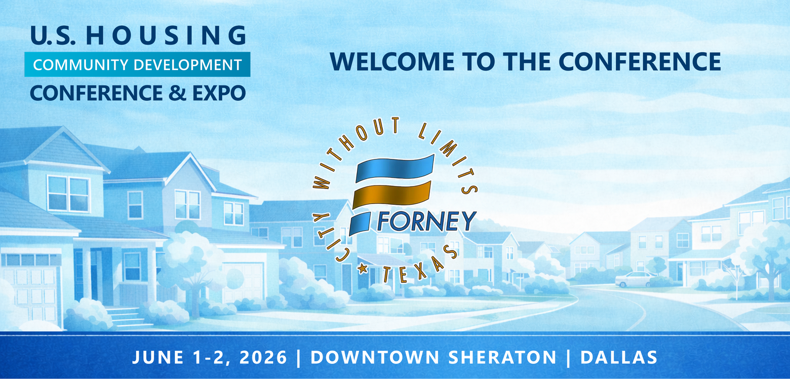 Representatives from The City of Forney will be attending the Conference