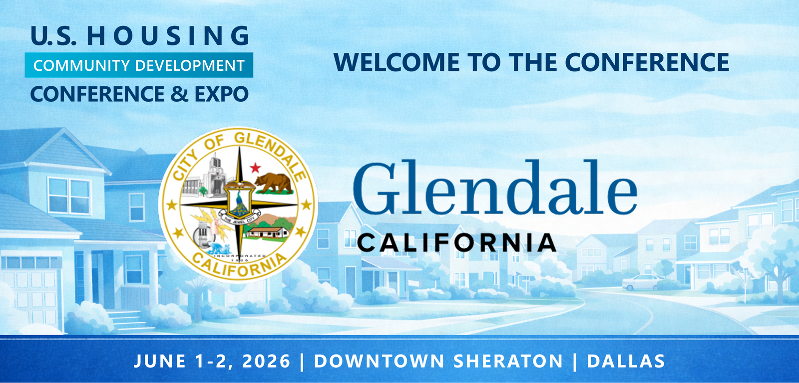 Representatives from The City of Glendale will be attending the Conference