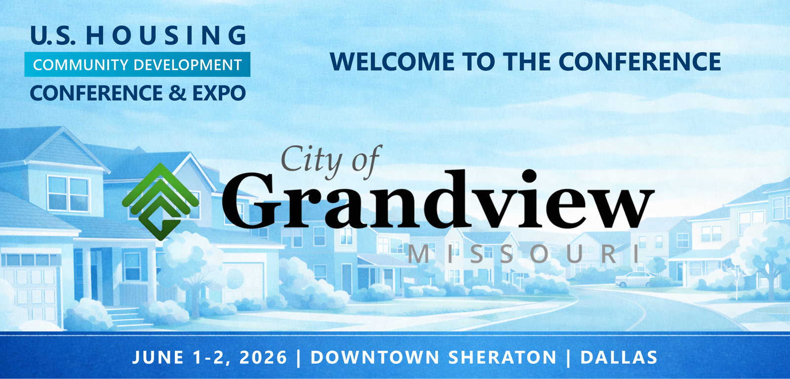 Representatives from The  City of Grandview, Missouri will be attending the Conference