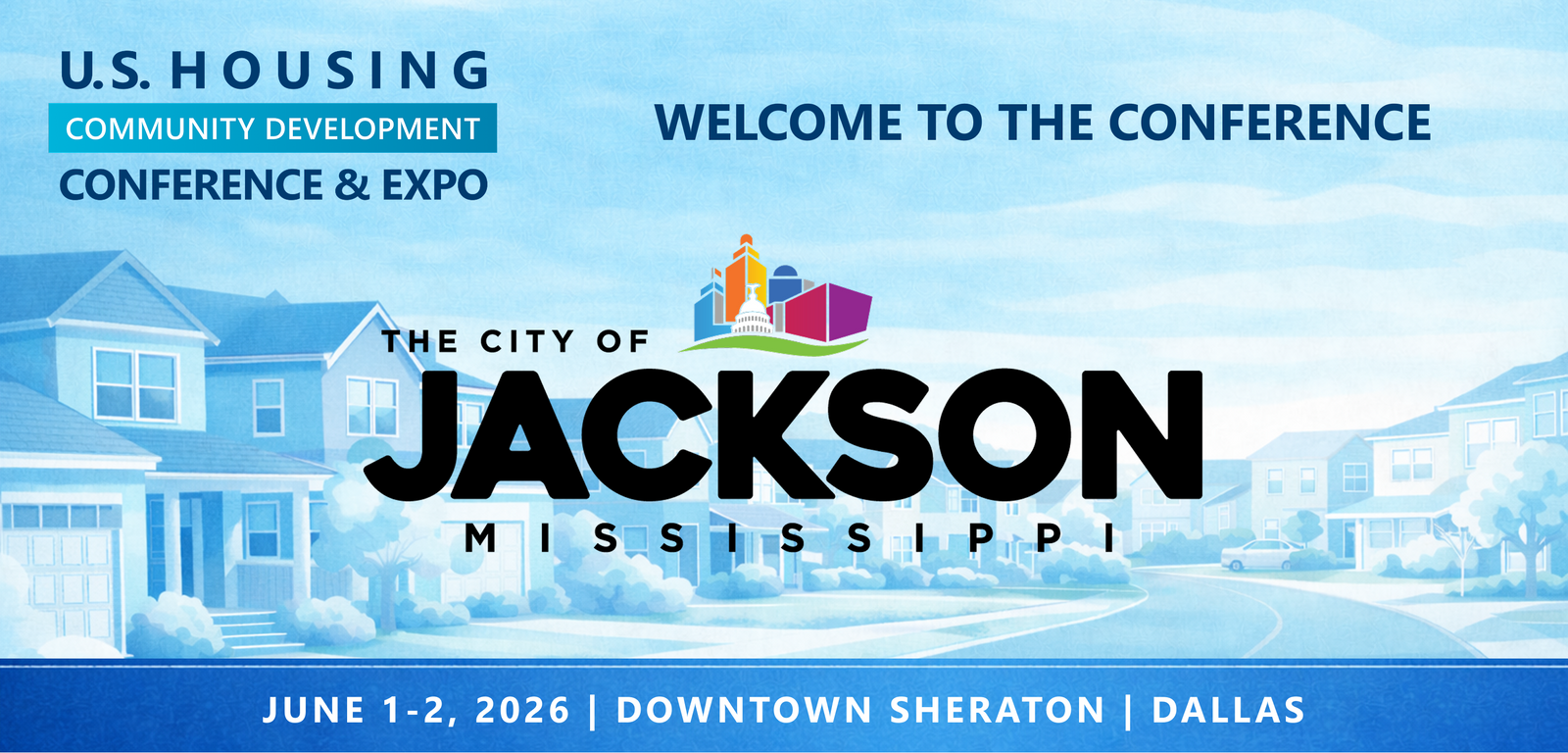 Representatives from The City of Jackson, MS will be attending the Conference