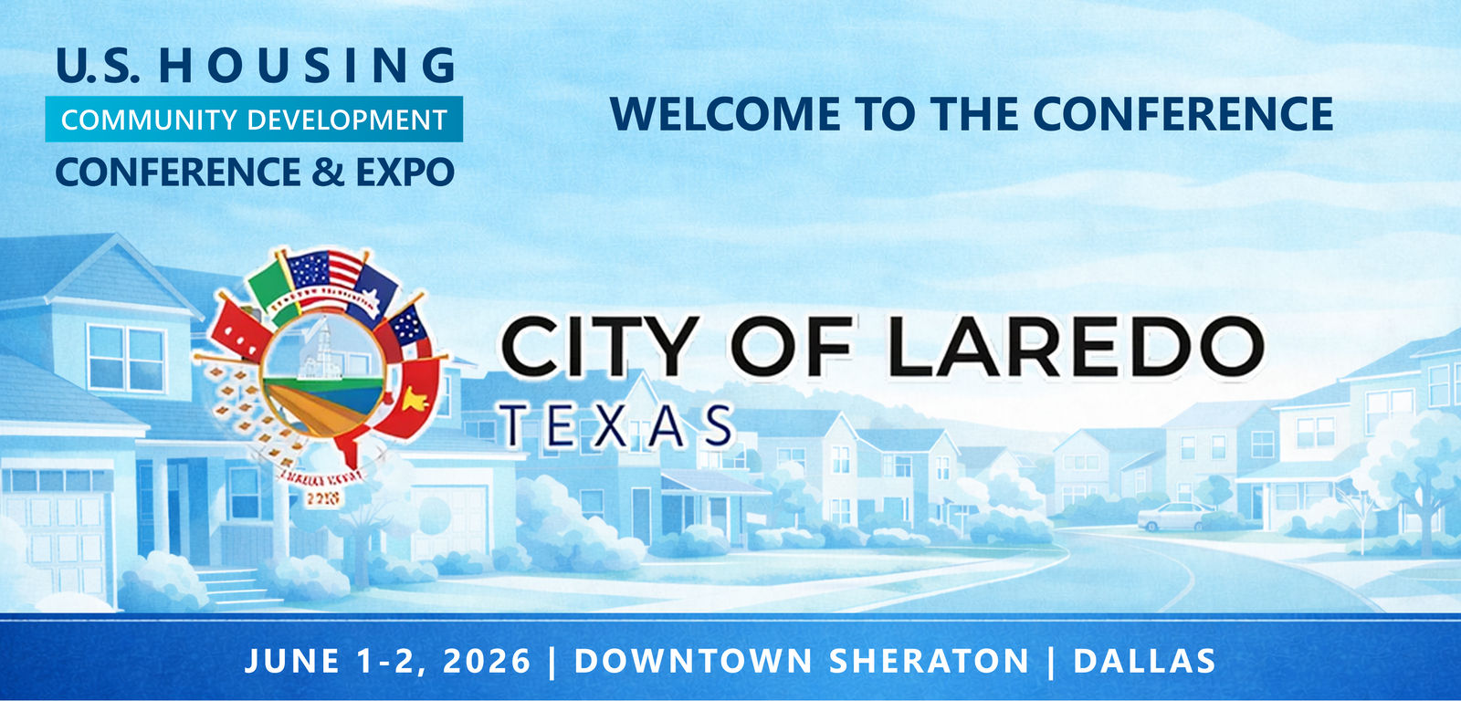 Representatives from City of Laredo, TX will be attending the Conference