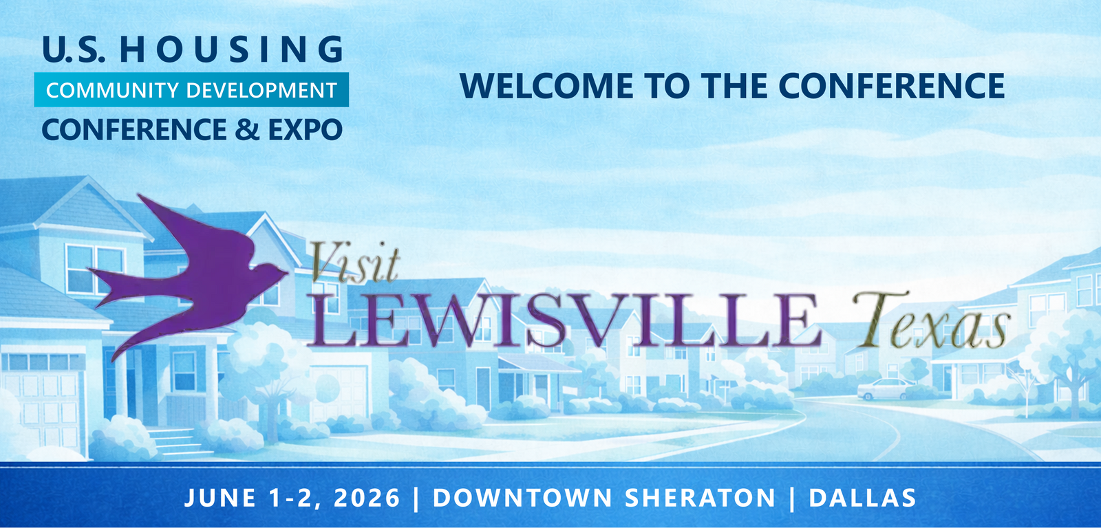 Representatives from The City of Lewisville will be attending the Conference