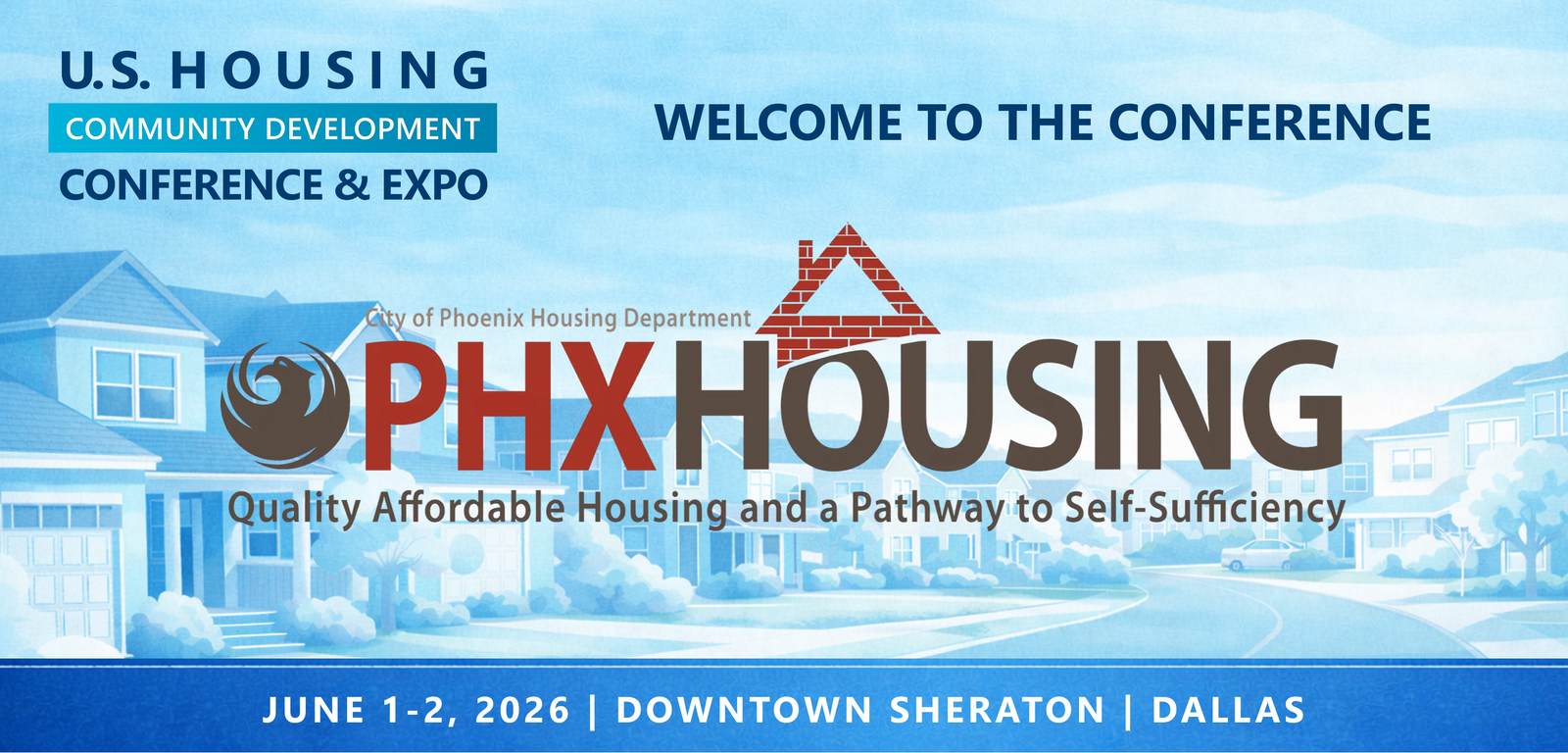 Representatives from PHX Housing will be attending the Conference