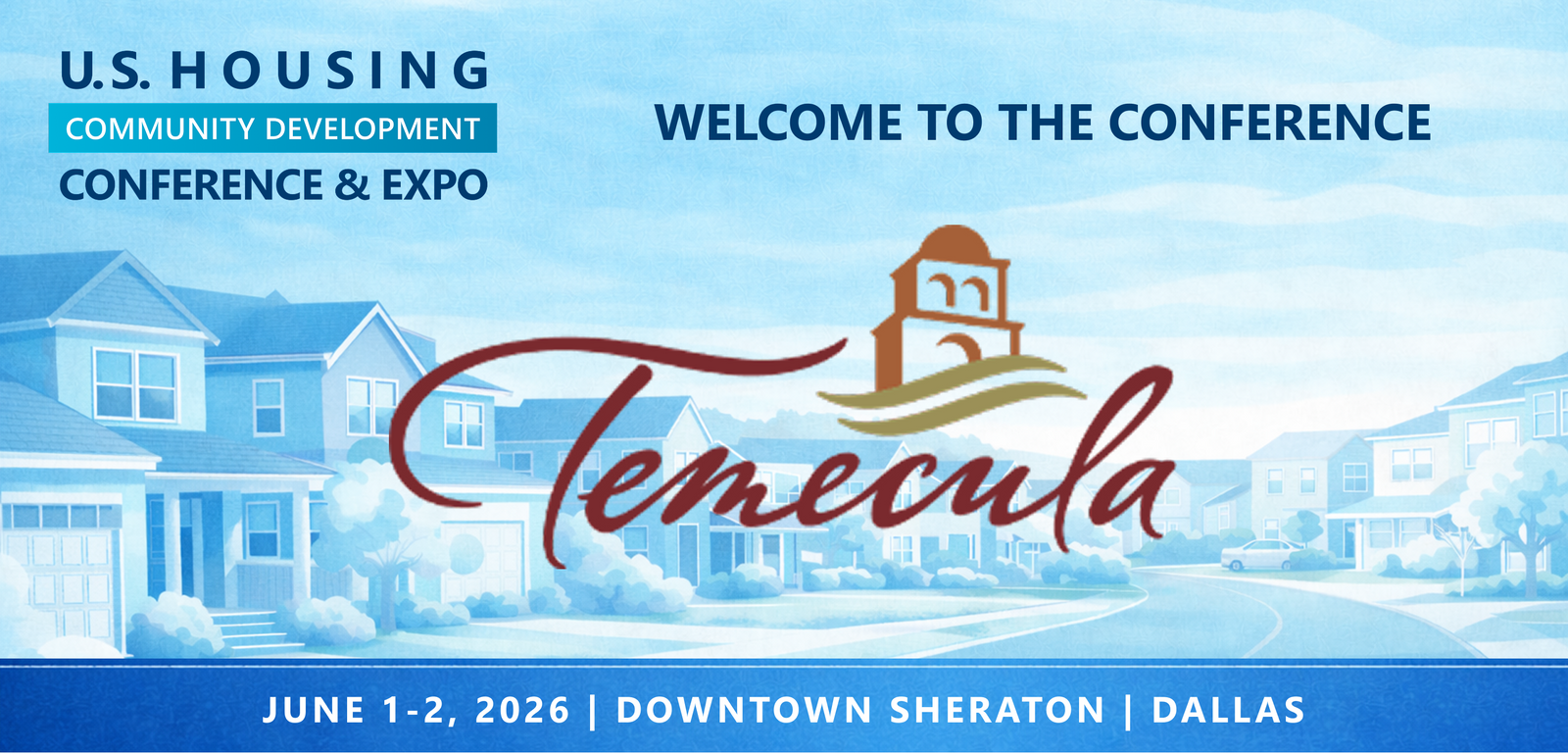 Representatives from City of Temecula will be attending the Conference