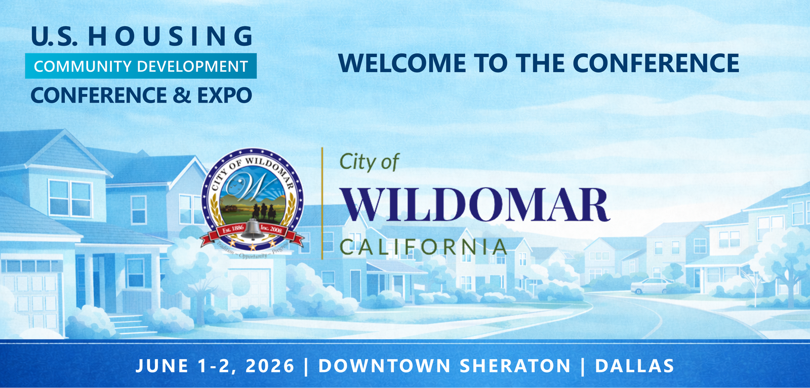 Representatives from City of Wildomar will be attending the Conference