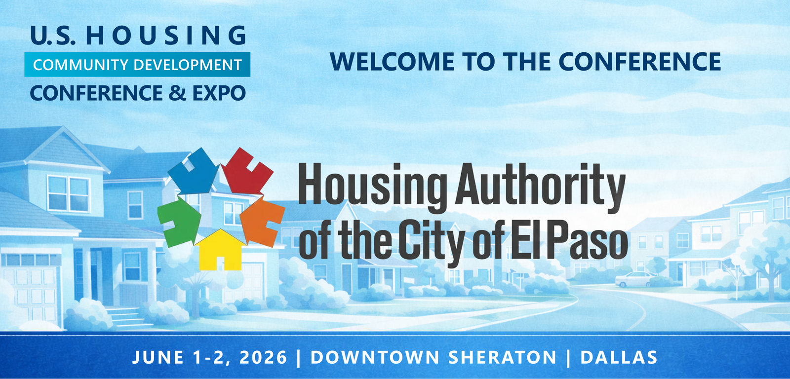 Representatives from El Paso Housing Authority will be attending the Conference