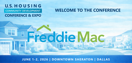 Representatives from Federal Home Loan & Mortgage Corporation will be attending the Conference