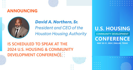 David A. Northern, President and CEO of the Houston Housing Authority is scheduled to speak at the 2024 Conference