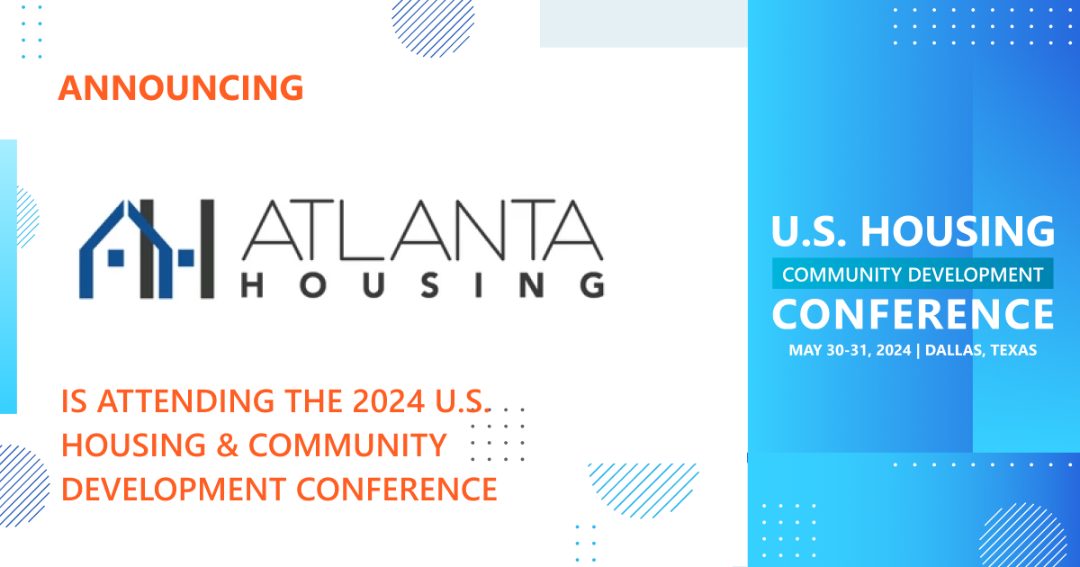 Atlanta Housing will be attending the 2024 Conference