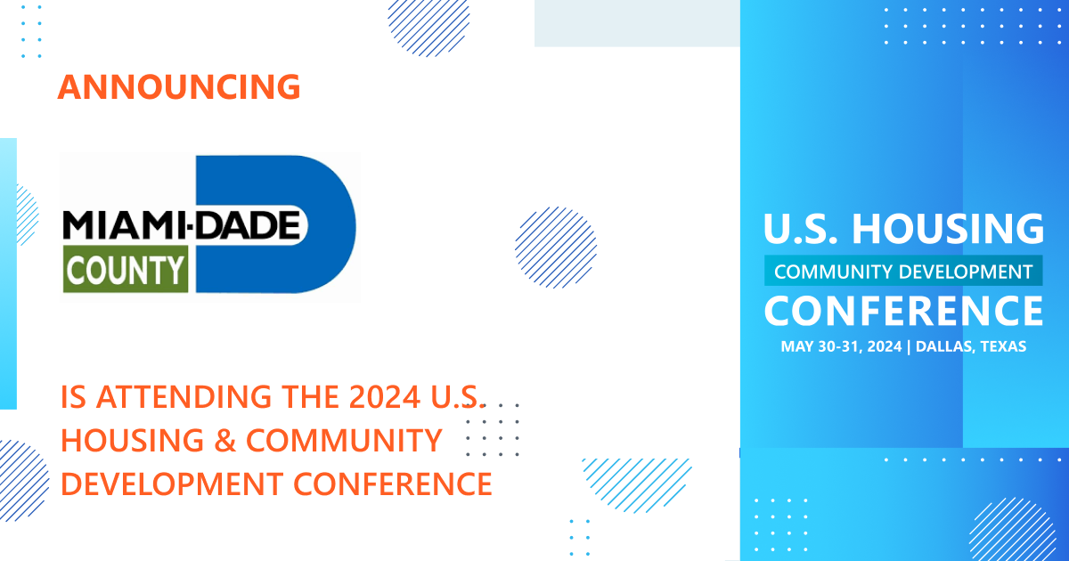 Miami Dade Public Housing and Community Development will be attending the 2024 Conference