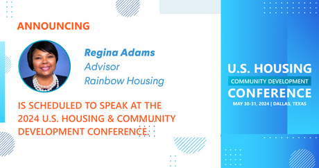 Regina Adams, Advisor at Rainbow Housing is scheduled to speak at the 2024 Conference