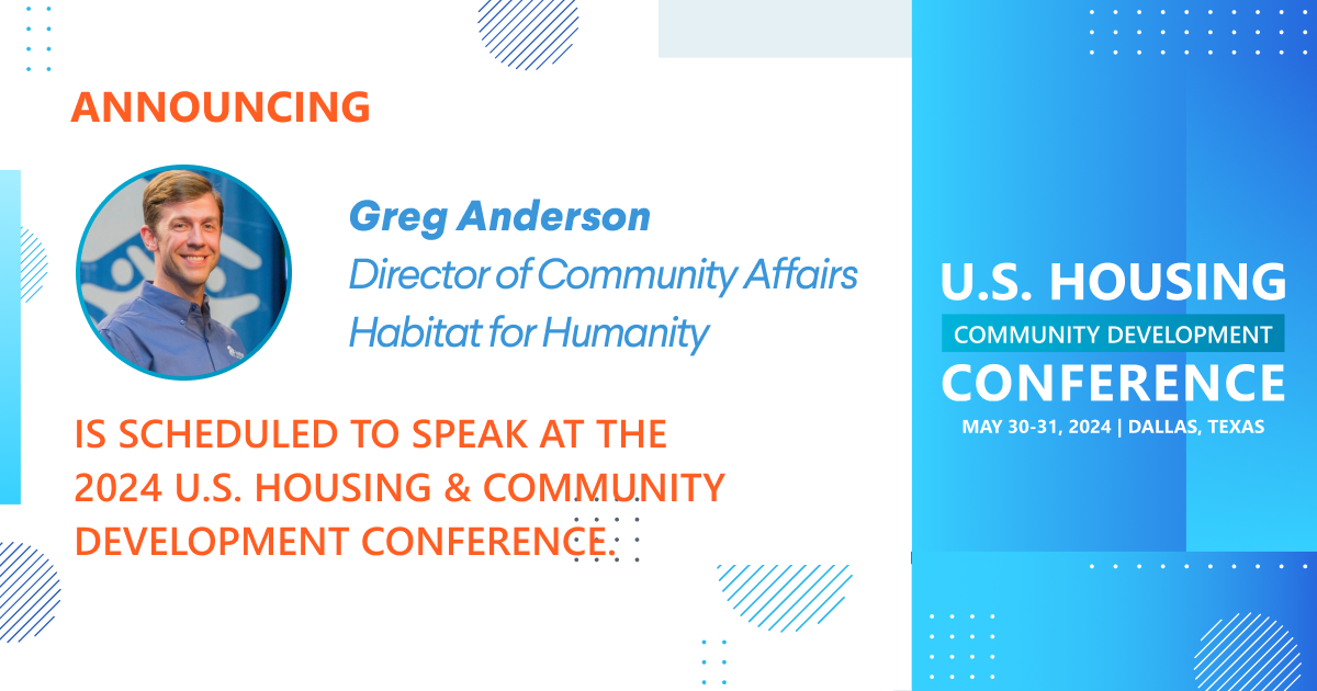 Greg Anderson, Director of Community Affairs at Habitat for Humanity is scheduled to speak at the 2024 Conference