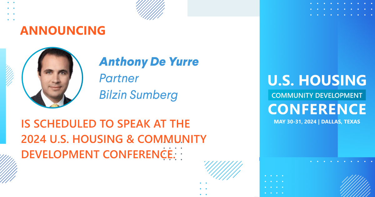 Anthony De Yurre, Partner at Bilzin Sumberg is scheduled to speak at the 2024 Conference