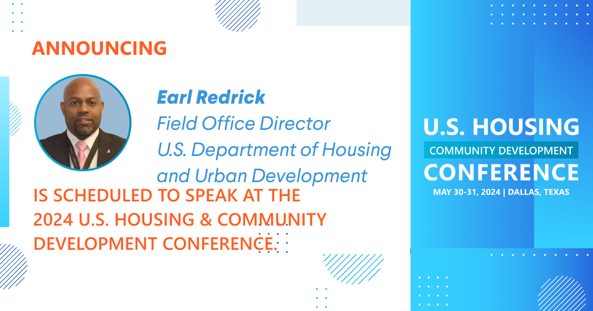 Earl Redrick, Field Office Director at HUD is scheduled to speak at the 2024 Conference