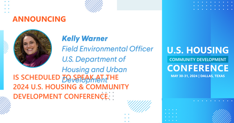 Kelly Warner, Field Environmental Officer at HUD is scheduled to speak at the 2024 Conference