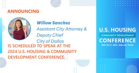 Willow Sanchez, Assistant City Attorney & Deputy Chief of the City of Dallas is scheduled to speak at the 2024 Conference