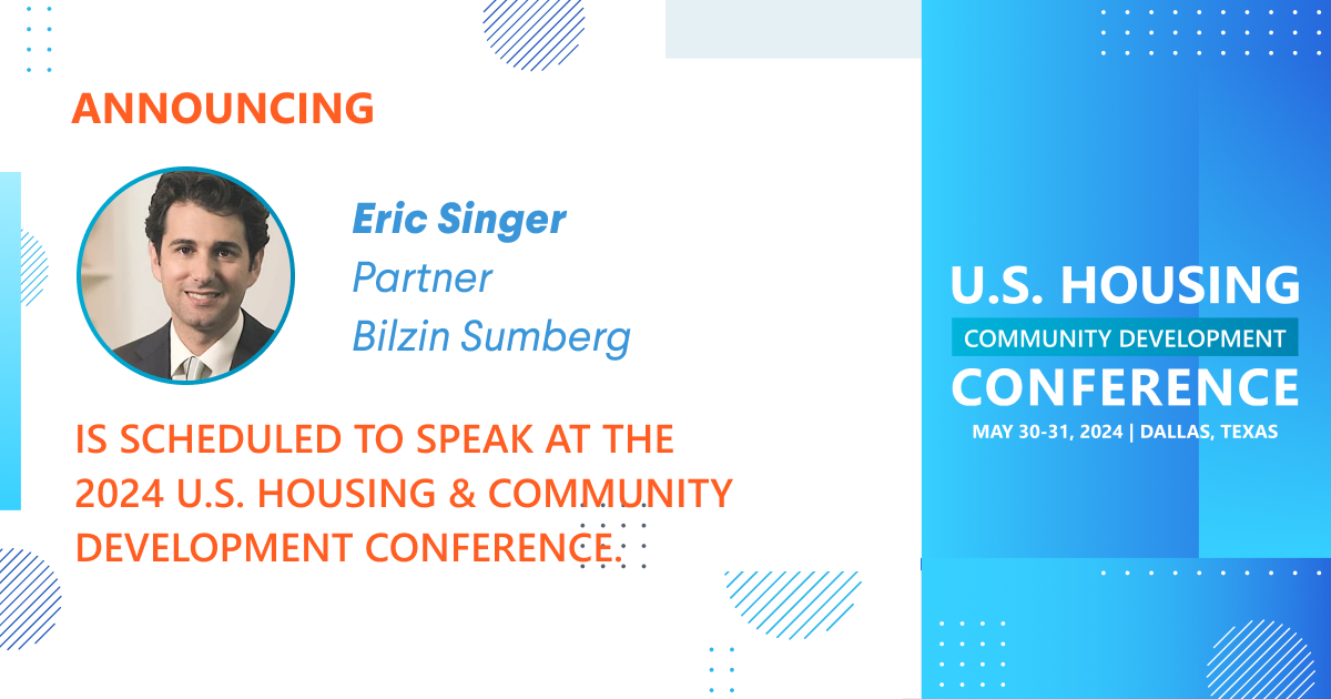 Eric Singer, Partner at Bilzin Sumberg is scheduled to speak at the 2024 Conference