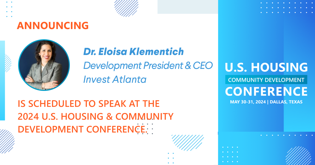 Dr. Eloisa Klementich, President & CEO of Invest Atlanta is scheduled to speak at the 2024 Conference