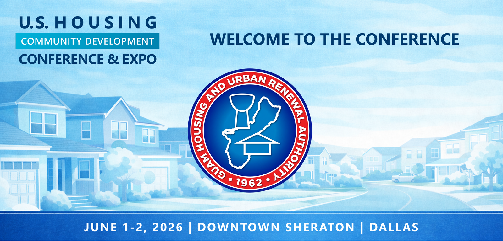 Representatives from Guam Housing and Urban Renewal Authority will be attending the Conference
