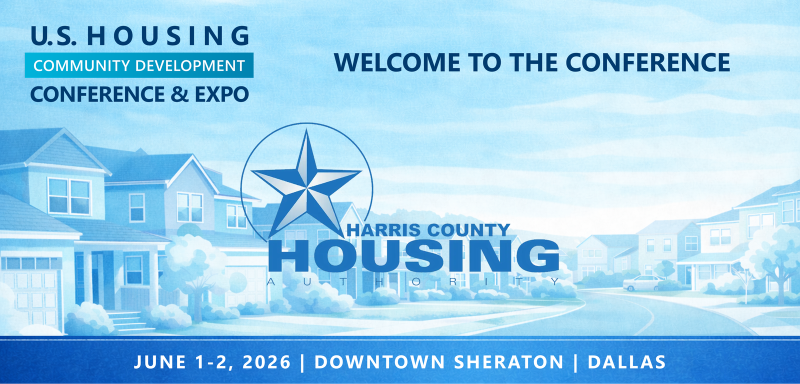 Representatives from Harris County Housing Authority will be attending the Conference