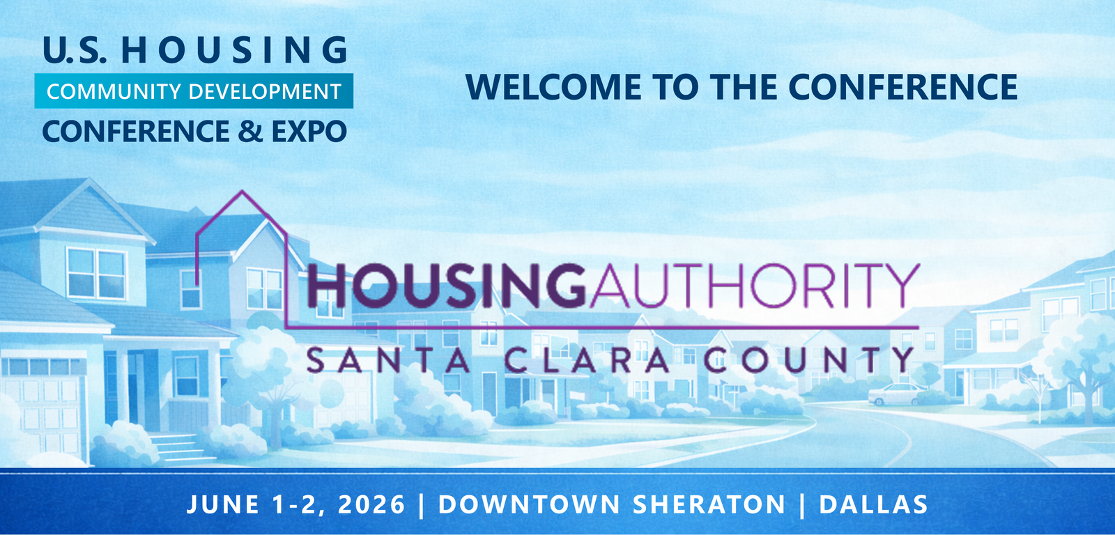 Representatives from Housing Authority Santa Clara will be attending the Conference