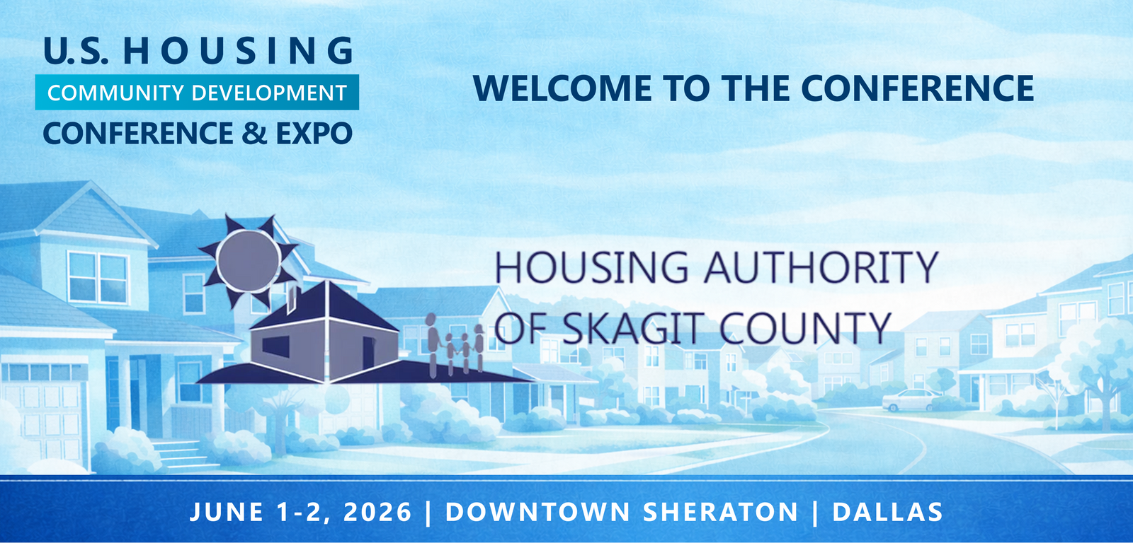 Representatives from Housing Authority of Skagit County will be attending the Conference