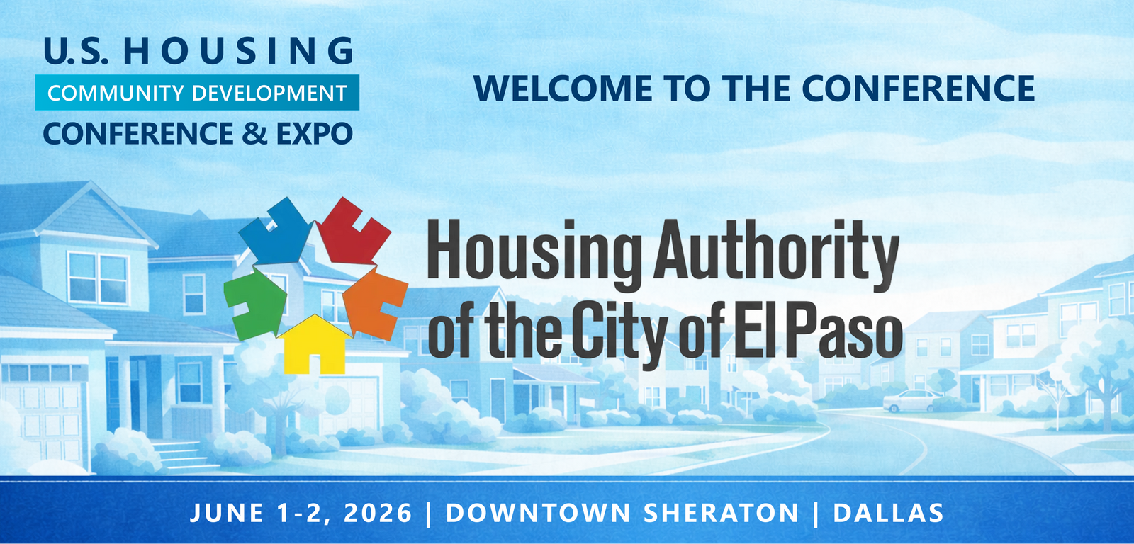 Representatives from Housing Authority of the City of El Paso will be attending the Conference