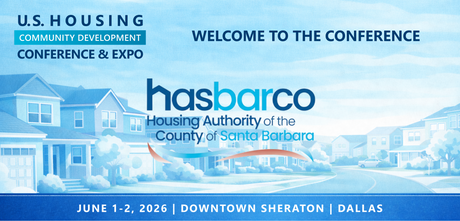 Representatives from Housing Authority of the County of Santa Barbara will be attending the Conference