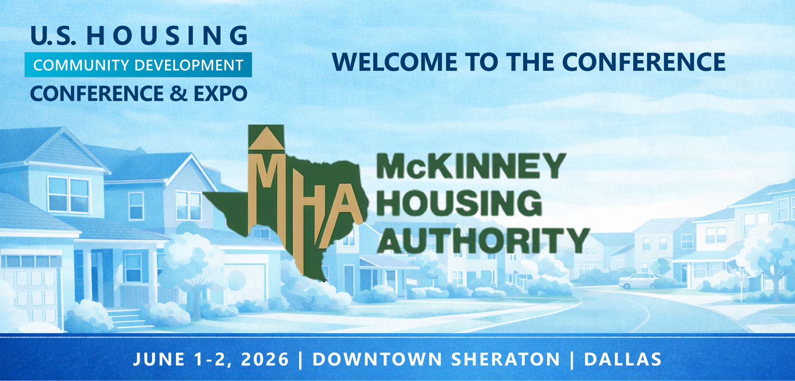 Representatives from McKinney Housing Authority will be attending the Conference