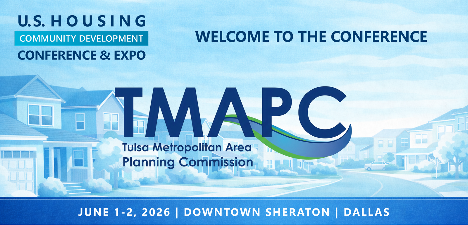 Representatives from Tulsa Metropolitan Area Planning Commission will be attending the Conference
