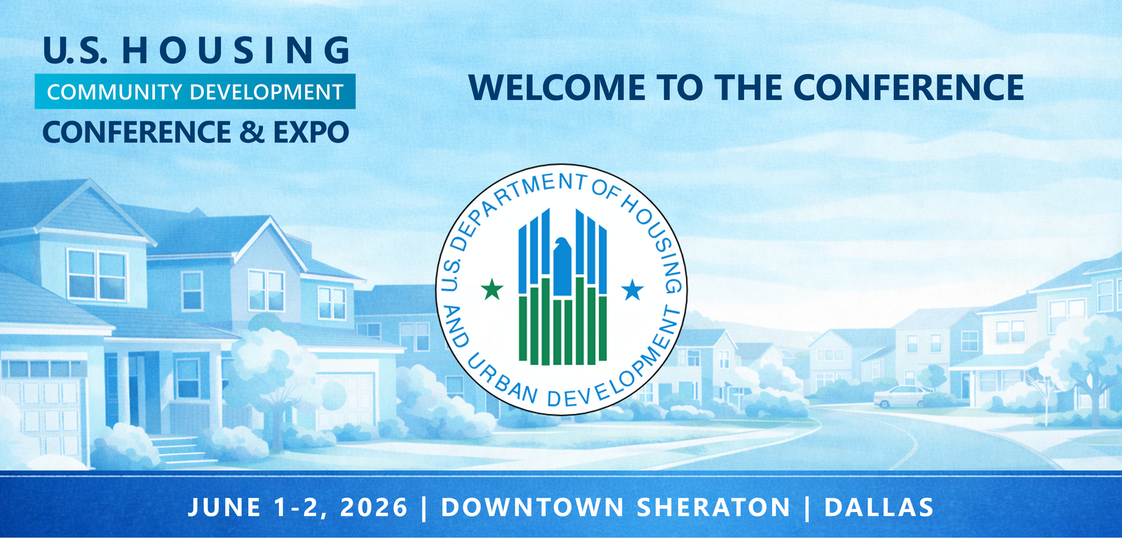 Representatives from The US Department of Housing and Urban Development will be attending the Conference