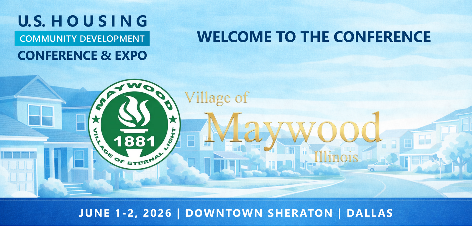 Representatives from Village of Maywood will be attending the Conference
