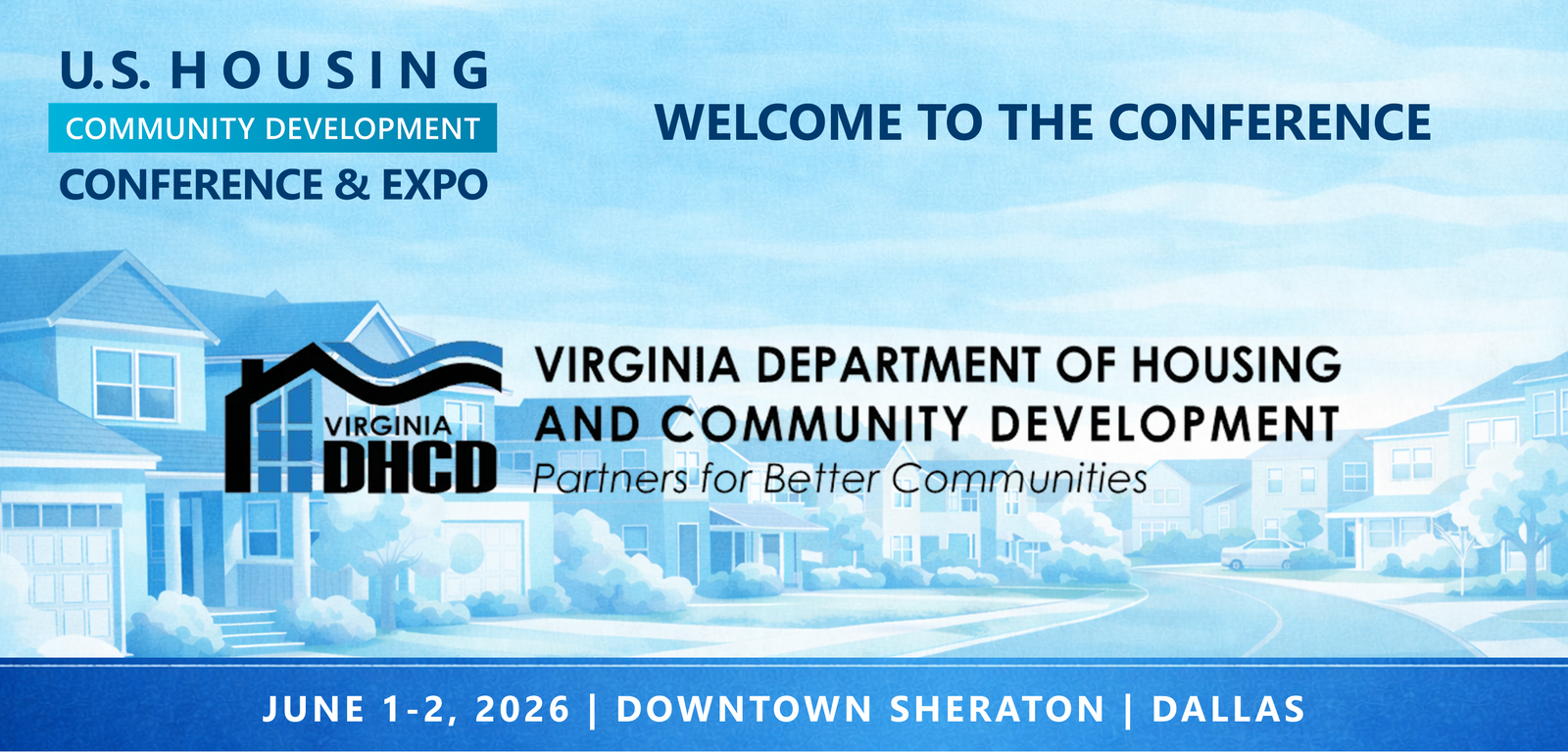Representatives from The Virginia Department of Housing & Community Development will be attending the Conference