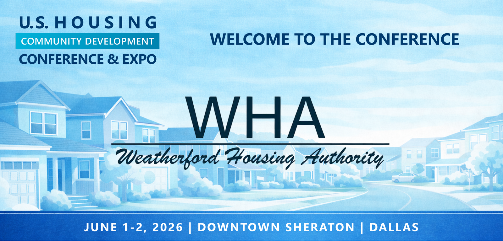 Representatives from Weatherford Housing Authority will be attending the Conference
