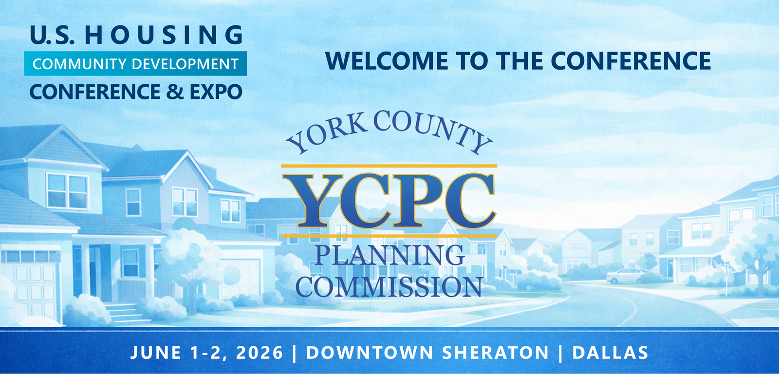 Representatives from York County Planning Commission will be attending the Conference