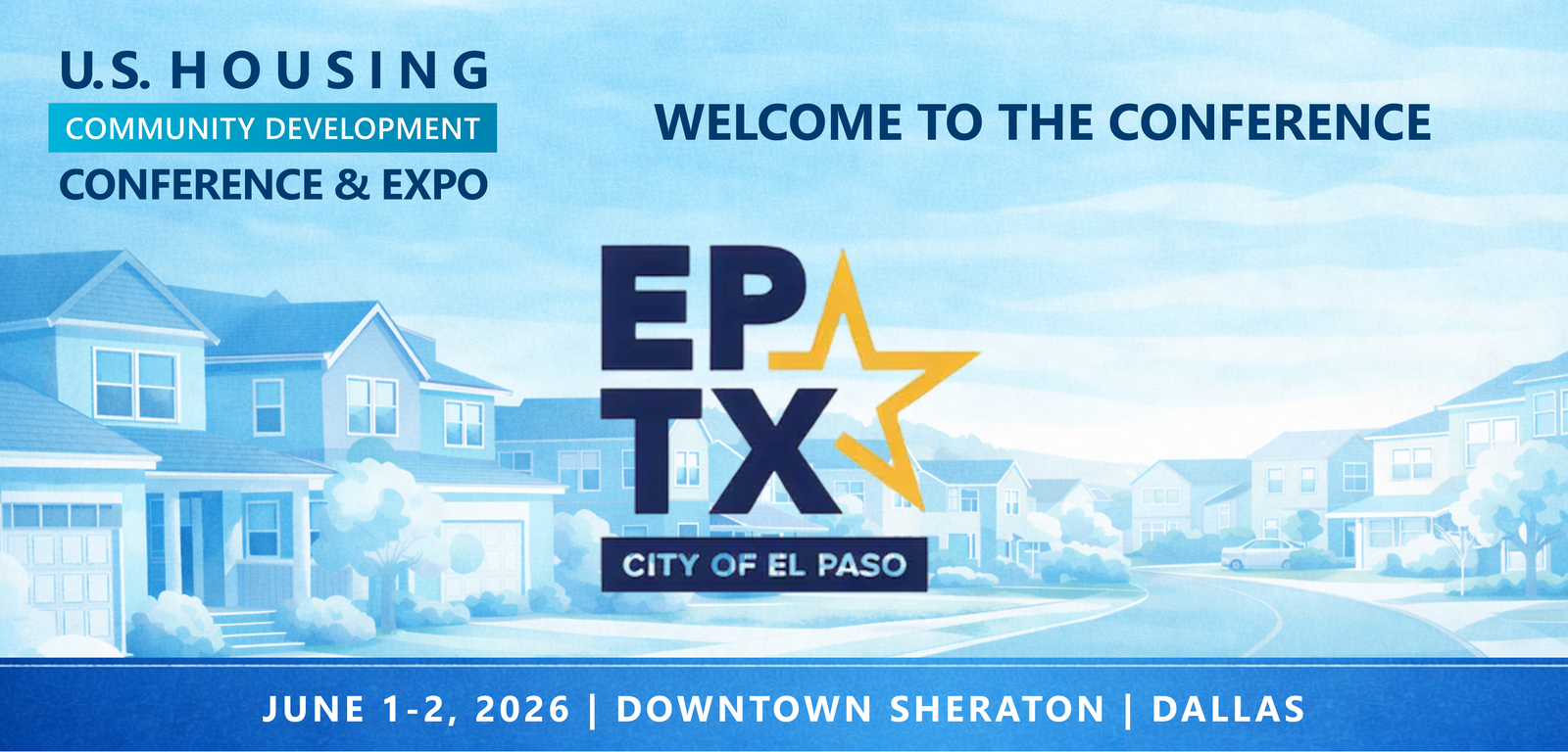 Representatives from The City of El Paso will be attending the Conference